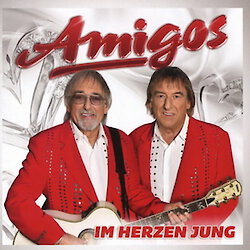 Die Amigos - Im Herzen jung